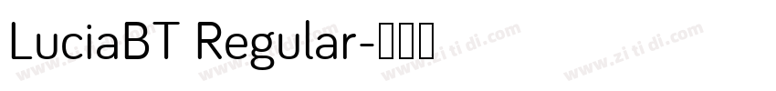 LuciaBT Regular字体转换